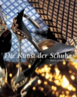 Die Kunst der Schuhe - eBook