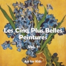 Les Cinq Plus Belle Peintures vol 1 - eBook