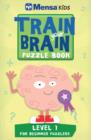 Train Your Brain: Puzzle Book Level 1 : Approx 45 One-Colour Illustrations - Book