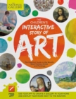 Children's Interactive Story of Art : The Essential Guide to the World's Most Famous Artists and Paintings - Book