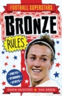 Football Superstars: Bronze Rules - Book