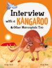 Interview with a Kangaroo : And Other Marsupials Too - eBook