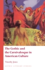 The Gothic and the Carnivalesque in American Culture - eBook