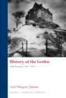 History of the Gothic: Gothic Literature 1764-1824 - eBook