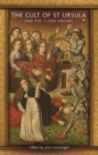 The Cult of St Ursula and the 11,000 Virgins - Book