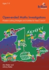 Open-ended Maths Investigations, 7-9 Year Olds : Maths Problem-solving Strategies for Years 3-4 - Book