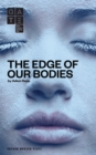 The Edge of Our Bodies - Book