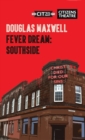 Fever Dream: Southside - Book