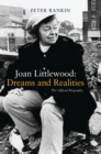 Joan Littlewood: Dreams and Realities : The Official Biography - eBook