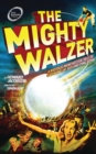 The Mighty Walzer - Book