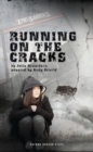 Running on the Cracks - Book