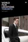 World Film Locations: Toronto - eBook