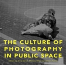 The Culture of Photography in Public Space - eBook