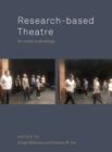 Research-based Theatre : An Artistic Methodology - eBook