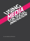 Using Media for Social Innovation - eBook