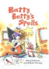 Batty Betty's Spells : Readzone Reading Path Redstarts - Book