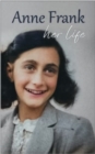 Anne Frank : Her life - Book