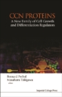 Ccn Proteins: A New Family Of Cell Growth And Differentiation Regulators - eBook
