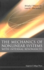 Mechanics Of Nonlinear Systems With Internal Resonances, The - eBook