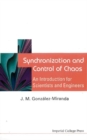 Synchronization And Control Of Chaos: An Introduction For Scientists And Engineers - eBook