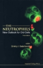 Neutrophils, The: New Outlook For Old Cells (2nd Edition) - eBook