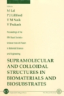 Supramolecular And Colloidal Structures In Biomaterials And Biosubstrates - eBook