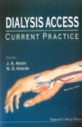 Dialysis Access: Current Practice - eBook
