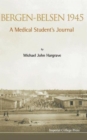 Bergen-belsen 1945: A Medical Student's Journal - Book