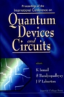 Quantum Devices And Circuits, Proceedings Of The International Conference - eBook