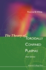 Theory Of Toroidally Confined Plasmas, The (Third Edition) - eBook