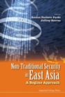Non-traditional Security In East Asia: A Regime Approach - Book