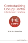 Contextualizing Occupy Central In Contemporary Hong Kong - eBook