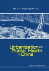 Urbanization And Public Health In China - Book