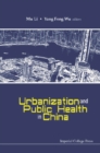 Urbanization And Public Health In China - eBook