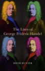 The Lives of George Frideric Handel - Book