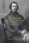 Musicians of Bath and Beyond: Edward Loder (1809-1865) and his Family - Book