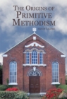 The Origins of Primitive Methodism - Book