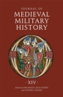 Journal of Medieval Military History : Volume XIV - Book