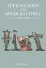The Education of the Anglican Clergy, 1780-1839 - Book