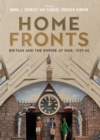 Home Fronts - Britain and the Empire at War, 1939-45 - Book