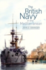 The British Navy in the Mediterranean - Book
