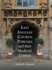 East Anglian Church Porches and their Medieval Context - Book