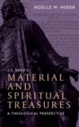 J. S. Bach's Material and Spiritual Treasures : A Theological Perspective - Book
