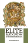 Elite Participation in the Third Crusade - Book