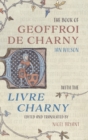The Book of Geoffroi de Charny : with the Livre Charny - Book
