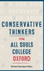 Conservative Thinkers from All Souls College Oxford - Book
