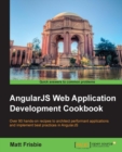 AngularJS Web Application Development Cookbook - eBook