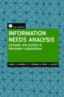 Information Needs Analysis : Principles and practice in information organizations - eBook
