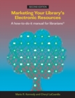 Marketing Your Library's Electronic Resources : A how-to-do-it manual - Book