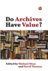 Do Archives Have Value? - eBook